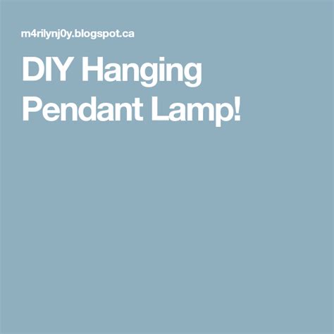 A Blue Background With The Words Diy Hanging Pendant Lamp
