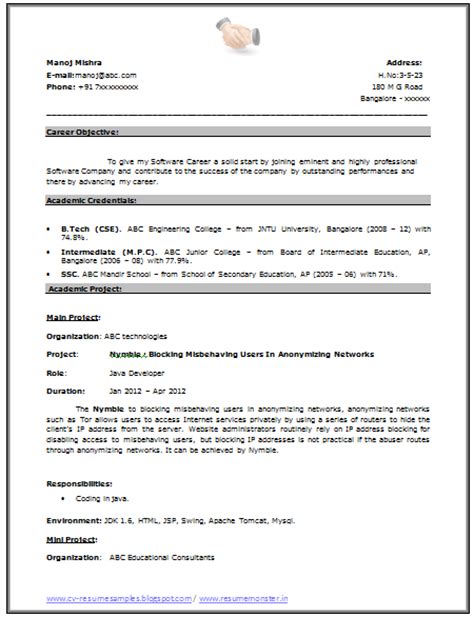 It was suitable when people submitted resumes in hard copies in gone years. Over 10000 CV and Resume Samples with Free Download: Fresher Resume Sample