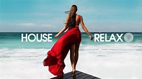 House Relax 2022 (Chill Lounge Deep Mix 170) - YouTube