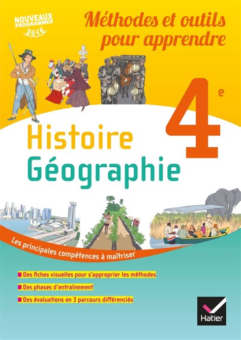 Méthodes Et Outils Pour Apprendre Histoire Géographie 4e Éd 2017