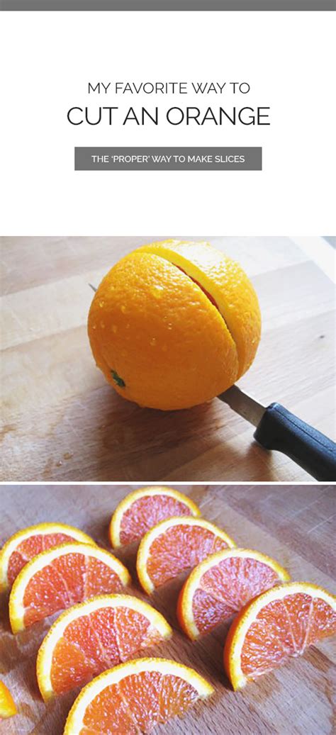 How To Cut An Orange My Favorite Way To Create Slices