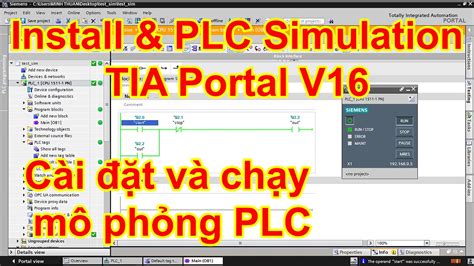 Learn siemens tia portal today: TIA Portal V16 : Install and Get started PLC Simulation ...