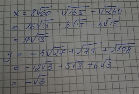 13 Calculaţi X Y în Următoarele Cazuri Bx 8√60 √135 √240 şi Y 4√27 √75√108 Brainlyro