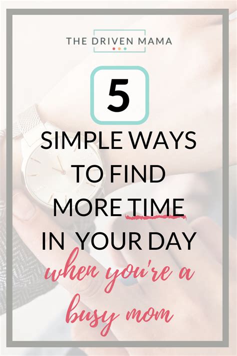 5 Simple Ways To Find Time In Your Busy Schedule The Driven Mama