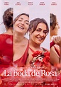 La boda de Rosa - Película 2020 - SensaCine.com