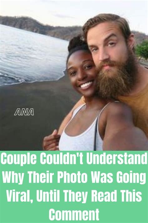 couple couldn t understand why their photo was going viral until they read this comment