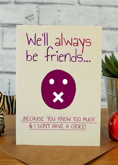 21 Of The Best Ideas For Funny Birthday Cards For Best Friend Home