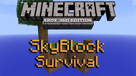 Minecraft Xbox 360 Skyblock With Andy Ep 1 Patients Begins Youtube