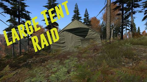 Dayz Sa Large Tent Raid Youtube