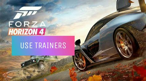 How To Use Trainers In Forza Horizon 4 Youtube