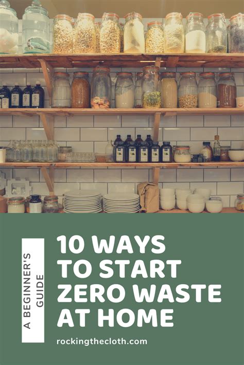 Top 10 Ways To Go Zero Waste At Home A Beginner S Guide Rocking