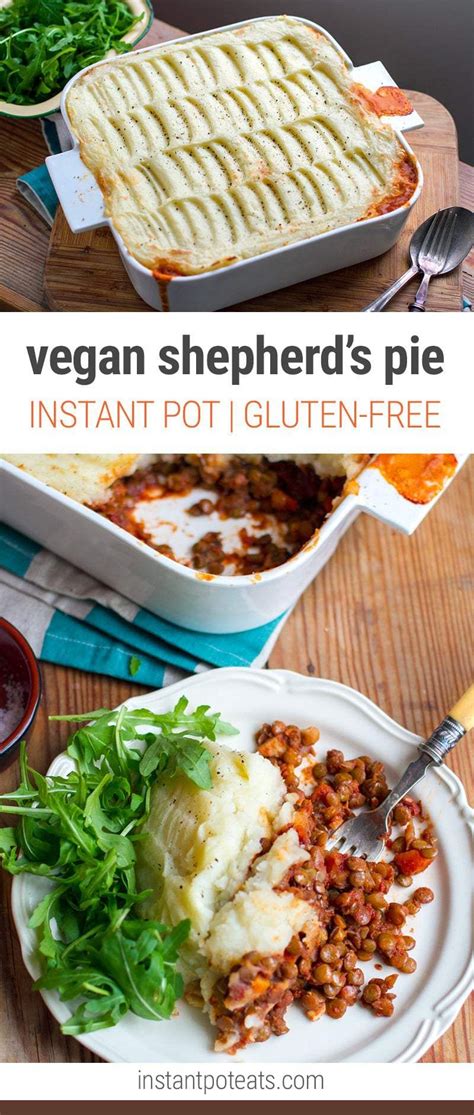 Saturated fat 10.8 g 54 %. Instant Pot Lentil Shepherd's Pie (Vegan, Gluten-Free) | Recipe | Vegan instant pot recipes ...