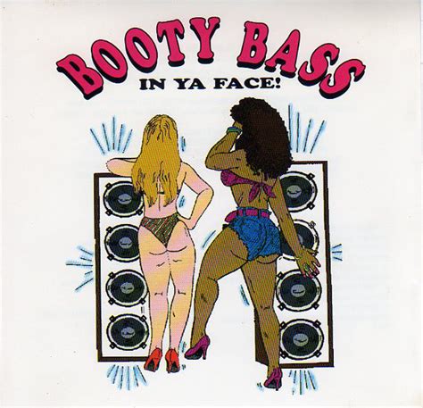 Booty Bass In Ya Face 1994 Cd Discogs