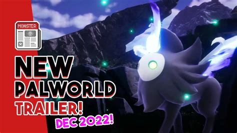 New Palworld Trailer Just Dropped New Pals Types Gameplay And More