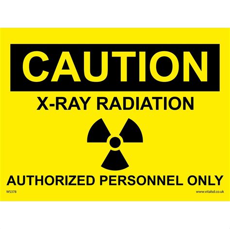 Buy Ws378 Warning Sign Caution X Ray Radiation Authorized Personnel