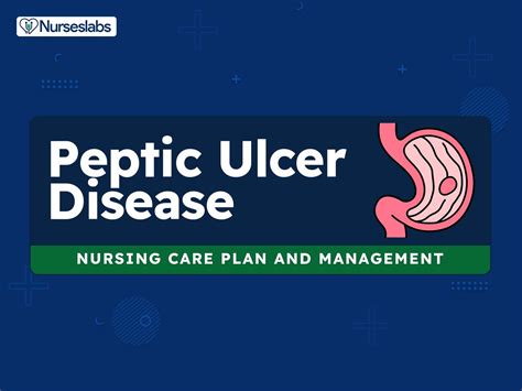 4 Peptic Ulcer Disease Nursing Care Plans Nurseslabs