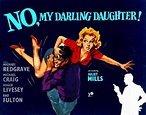 Image gallery for No My Darling Daughter - FilmAffinity