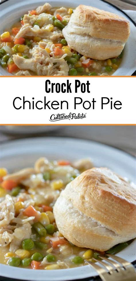 It's a recipe that is made many ways, sometimes with biscuits or puff pastry, but i think a classic flaky pie crust is best. Crockpot Chicken Pot Pie | Cultured Palate