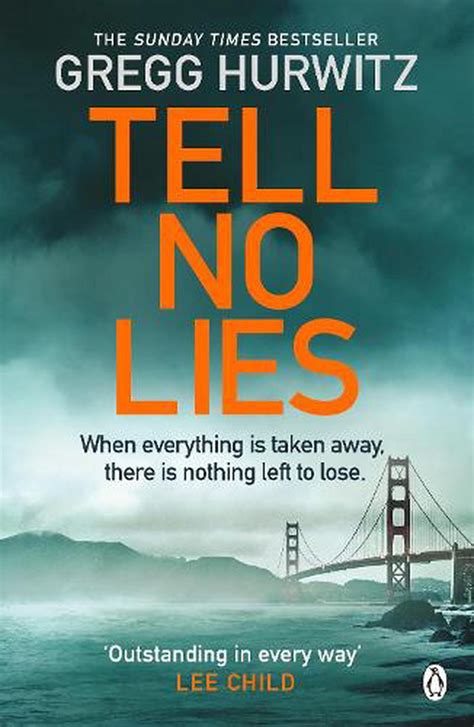 Tell No Lies By Gregg Hurwitz Paperback 9781405912587 Buy Online At The Nile