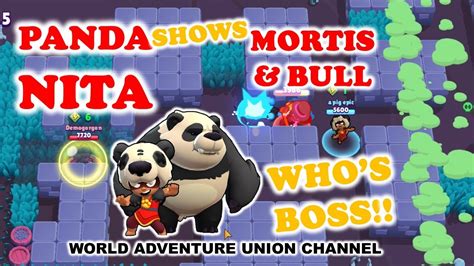 Brawl Stars Talking Panda Nita Shows Mortis And Bull Whos Boss Lol