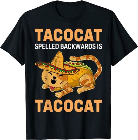 Funny Tacocat Spelled Backward Is Tacocat Cinco De Mayo T Shirt Clothing Pullover