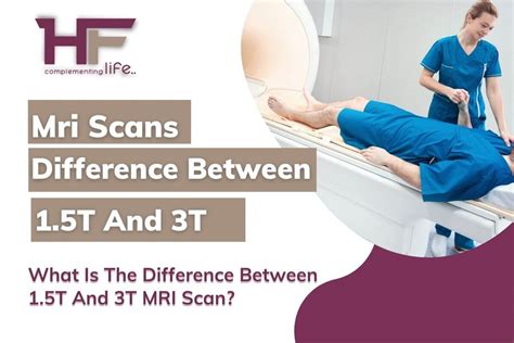 15t Mri Vs 3t Mri What Is The Difference Healthfinder