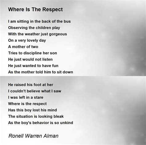 Where Is The Respect Poem By Ronell Warren Alman Poem Hunter