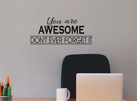You Are Awesome Dont Ever Forget It Simple Expressions Arts