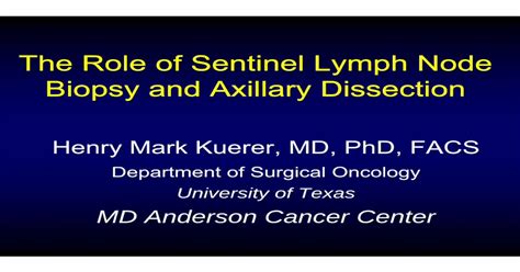 The Role Of Sentinel Lymph Node Biopsy And Axillary E Syllabusgotoper