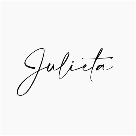 Tatuaje Del Nombre Julieta Tatuajes De Nombres Tatuaje De Infinito