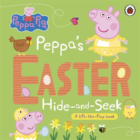 Peppa Pig Peppas Easter Hide And Seek By Peppa Pig Penguin Books