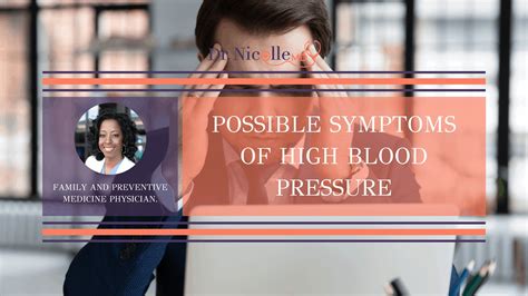 Possible Symptoms Of High Blood Pressure Dr Nicolle