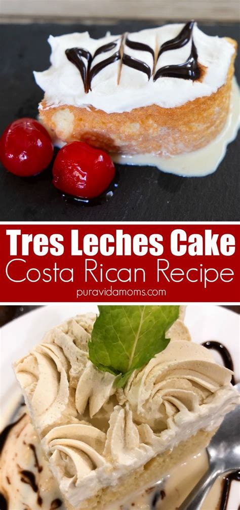Costa Rican Tres Leches The Most Delicious Cake Ever Recipe