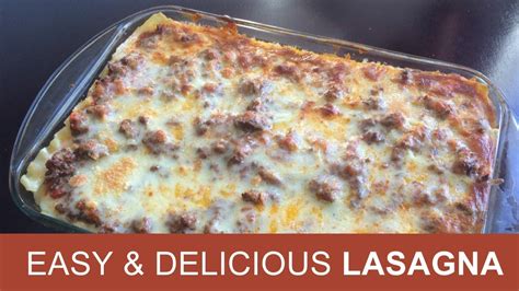 Easy And Delicious Lasagna Recipe Youtube