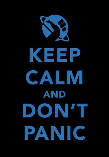 Dont Panic Hitchhikers Guide To The Galaxy The Hitchhiker Answer To