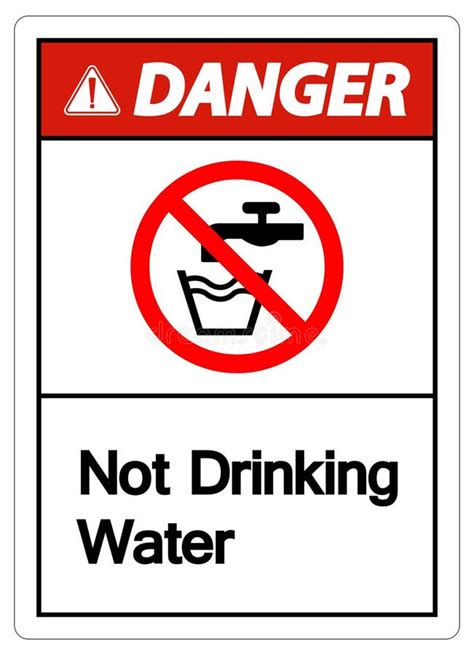 Caution Not Drinking Water Sign Stock Vector Illustration Of Sign