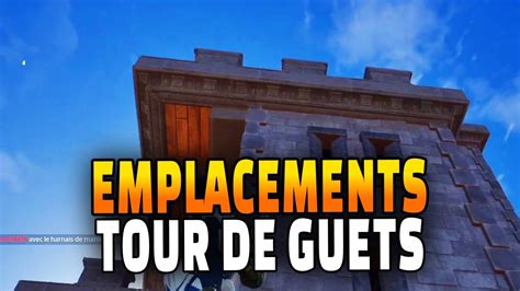 Visiter Les Tours De Guets Sur Fortnite Emplacements Tours De Guets