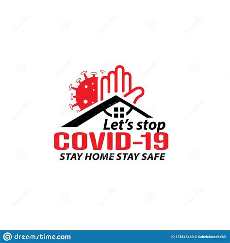 Let S Stop Covid 19 Stay Home Stay Safe Logo Design Stock Vector Illustration Of Safety Covid