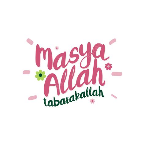 Masha Allah Tabarakallah Vector Sticker Quotes Islamic Png And Sexiz Pix