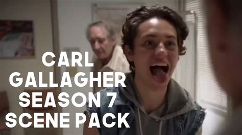 Hot Carl Gallagher Season 7 Scene Pack Shameless Youtube