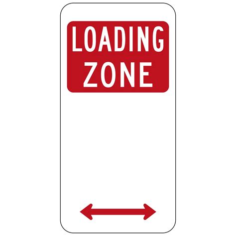 Loading Zone Sign Regulatory Left Or Right Buy Now Discount