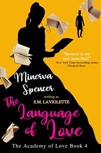 The Language Of Love A Mistaken Identity Regency Romance The Academy Of Love Book English