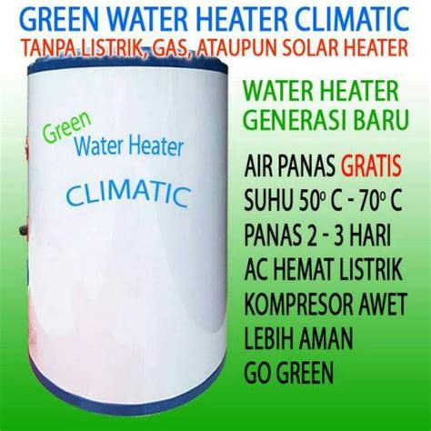 Jual Promo Water Heater Pemanas Air Climatic Dengan Outdoor Ac 40L