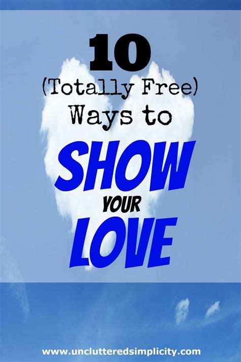 10 Simple Ways To Show Your Love Organize And Declutter How To Show