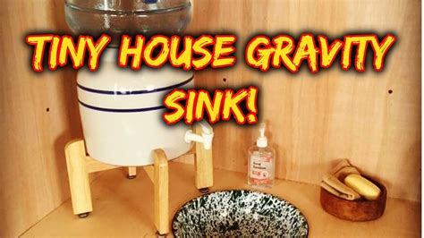 Tiny House Tour Gravity Fed Sinkwater System Youtube