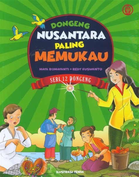 Buku Dongeng Nusantara Paling Memukau Seri 12 Dongeng Bukukita