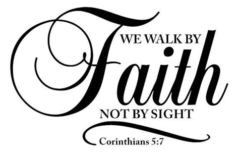 Corinthians 57 We Walk By Faith Not By Sight Bible Verse Vinyl Wall