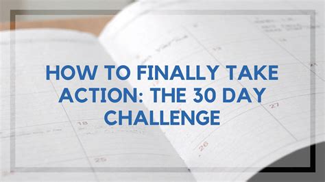 How To Finally Take Action The 30 Day Challenge Business2community