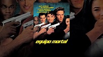 Equipo Mortal - Película Completa En Español - YouTube