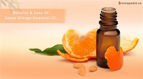 Sweet Orange Essential Oil Skin Care Uses And Benefits